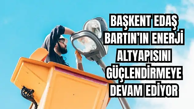 Güvenli ve sürdürülebilir enerji için