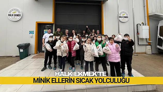 Halk Ekmek'te Minik Ellerin Sıcak Yolculuğu