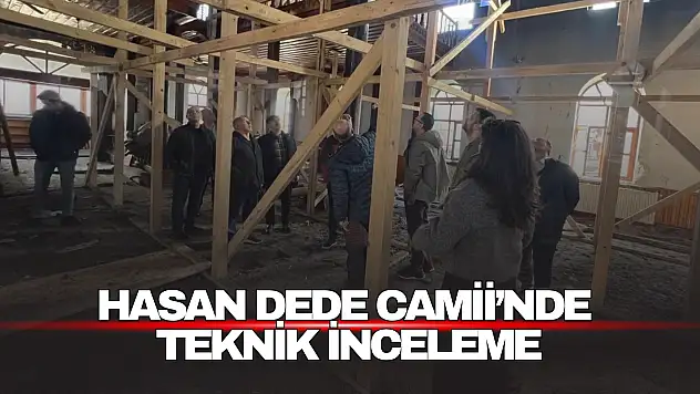 Hasan Dede Camii'nde Restorasyon Öncesi Teknik İnceleme