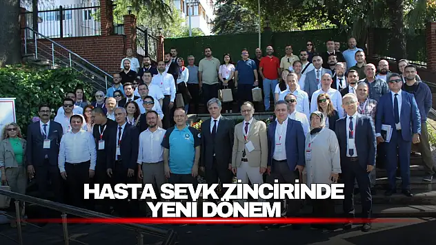 Hasta Sevk Zincirinde Yeni Dönem