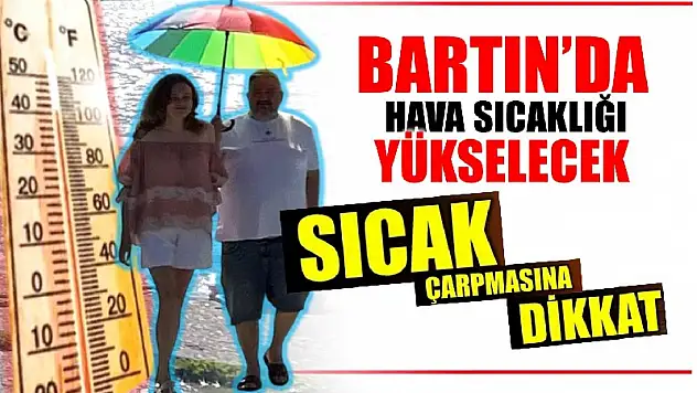 Hava sıcaklığı yükselecek