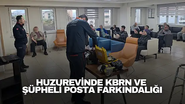 Huzurevinde KBRN ve şüpheli posta farkındalığı