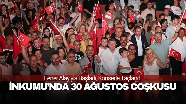 İnkumu'nda 30 Ağustos Coşkusu