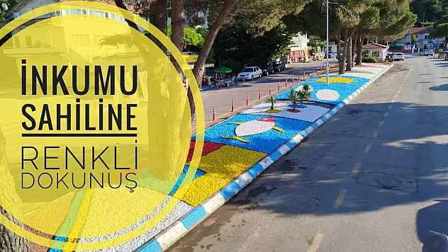 İnkumu Sahiline renkli dokunuş