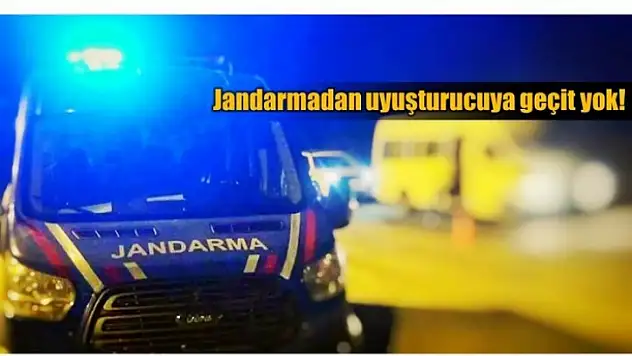 Jandarmadan uyuşturucuya geçit yok!