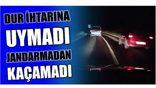 JANDARMANIN DUR İKAZINA UYMADI!