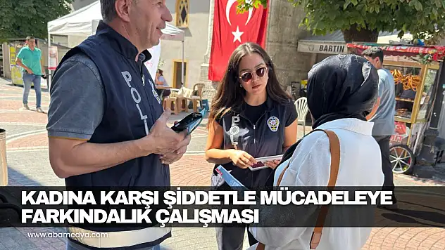 Kadına Karşı Şiddetle Mücadeleye Farkındalık Çalışması
