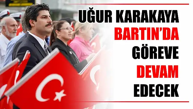 Karakaya göreve devam edecek
