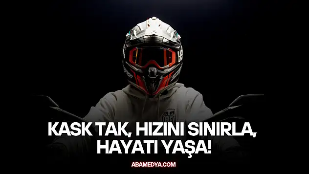 Kask Tak, Hızını Sınırla, Hayatı Yaşa!