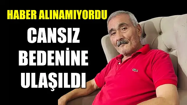 Kayıp şahıstan acı haber