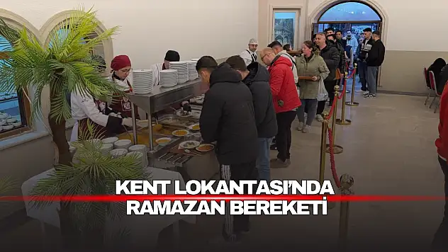 Kent Lokantası'nda Ramazan Bereketi