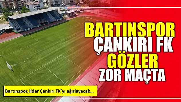 Kırmızı hattaki Bartınspor lideri ağırlayacak