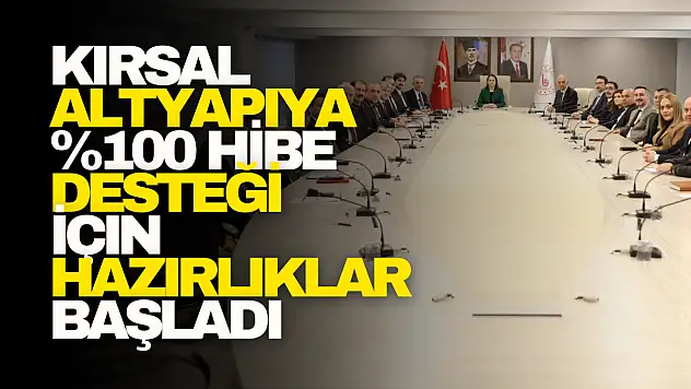 Kırsal Altyapıya yüzde yüz Hibe Desteği