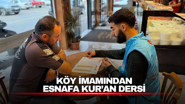 Köy İmamından Esnafa Kur'an Dersi