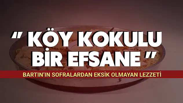 Köy Kokulu Bir Efsane: