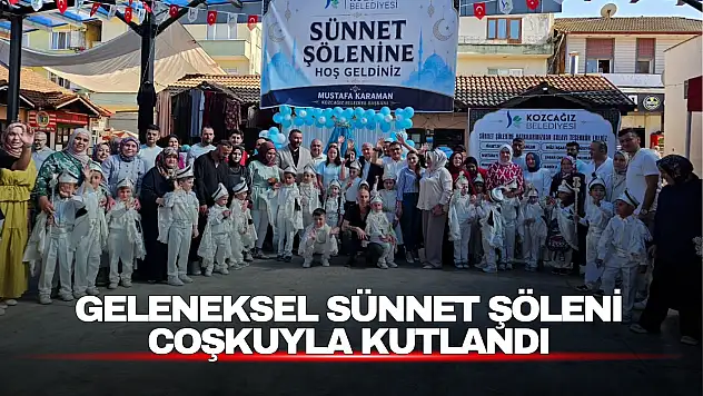 Kozcağız'da Geleneksel Sünnet Şöleni Coşkuyla Kutlandı