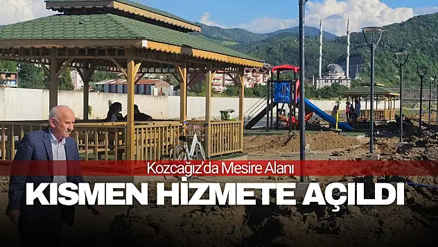 Kozcağız'da Mesire Alanı Kısmen Hizmete Açıldı