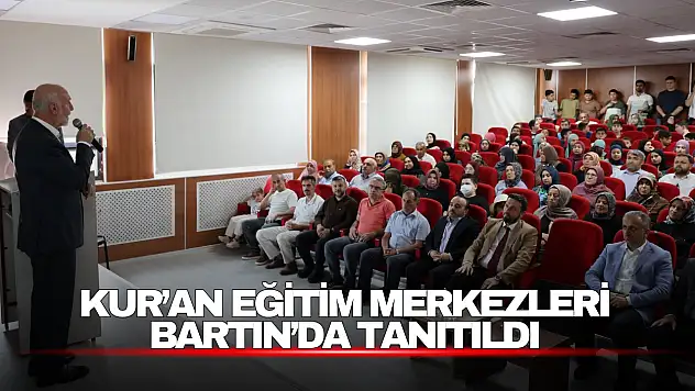 Kur'an Eğitim Merkezleri Bartın'da Tanıtıldı