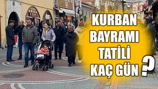 Kurban Bayramı takvimi belli oldu