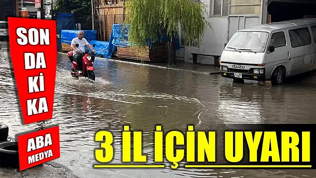 Meteorolojiden 3 İl için uyarı geldi