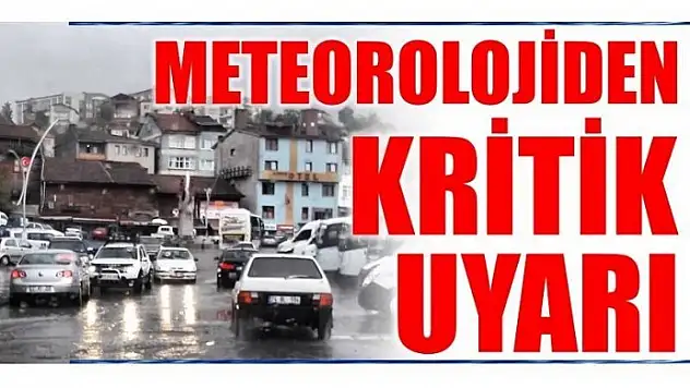 METEOROLOJİDEN SEL VE SU BASKINLARINA KARŞI UYARI