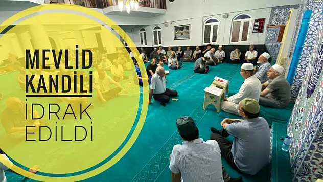 Mevlid kandili idrak edildi