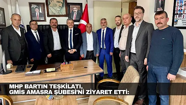 MHP Bartın Teşkilatı, GMİS Amasra Şubesi'ni Ziyaret Etti: