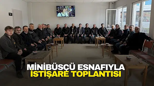 Minibüsçü Esnafıyla İstişare Toplantısı
