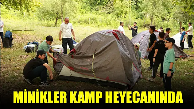 Minikler kamp heyecanında