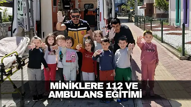 Miniklere 112 ve Ambulans Eğitimi