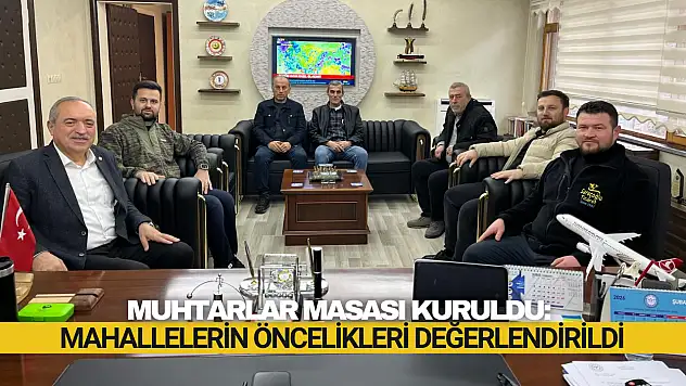 Muhtarlar Masası Kuruldu