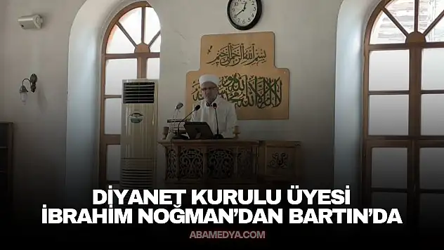 Noğman'dan Bartın'da Anlamlı Cuma Vaazi