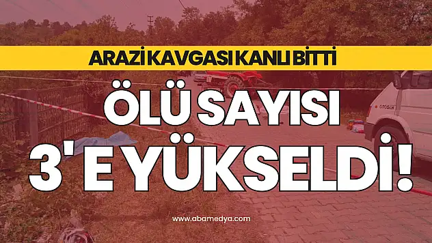 Ölü sayısı 3'e yükseldi