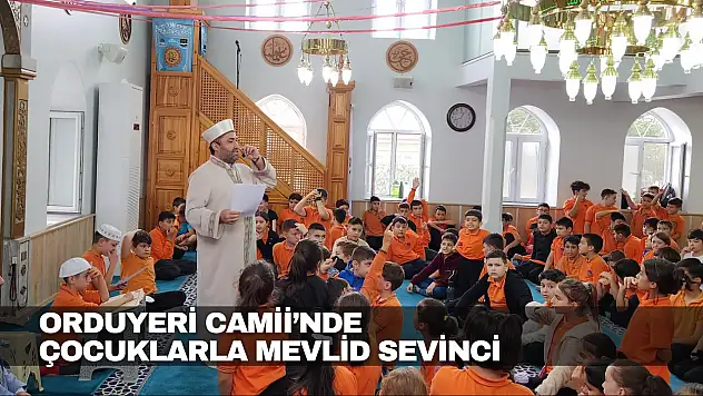 Orduyeri Camii'nde Çocuklarla Mevlid Sevinci