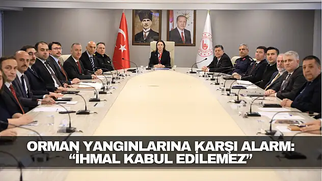 Orman Yangınlarına Karşı Alarm: 'İhmal Kabul Edilemez'