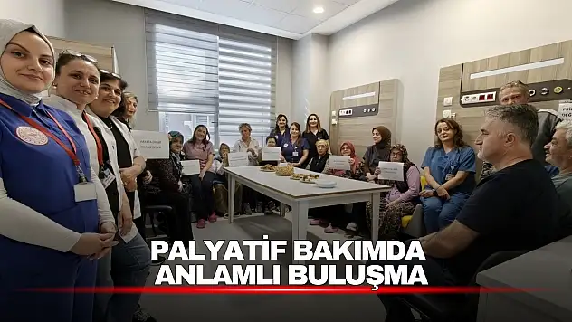 Palyatif Bakımda Anlamlı Buluşma