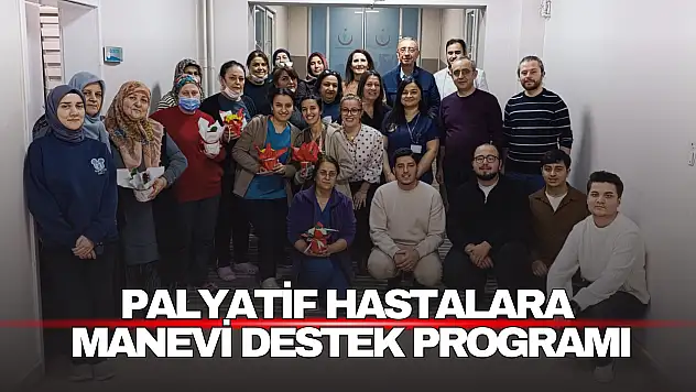 Palyatif Hastalara Manevi Destek Programı
