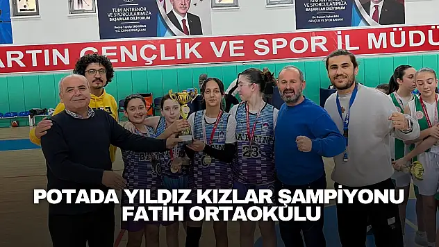 Potada Yıldız Kızlar Şampiyonu Fatih Ortaokulu