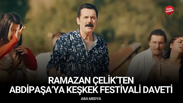Ramazan Çelik'ten Abdipaşa'ya Keşkek Festivali Daveti