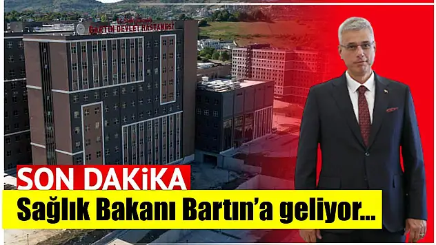 Sağlık Bakanı Bartın'a geliyor