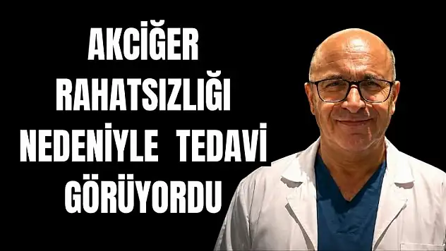 Sağlık camiasını yasa boğan ölüm