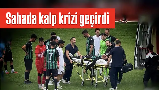 Sahada kalp krizi geçirdi
