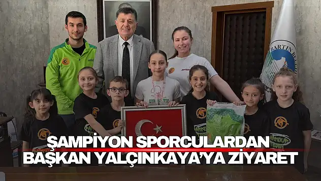 Şampiyon Sporculardan Başkan Yalçınkaya'ya Ziyaret