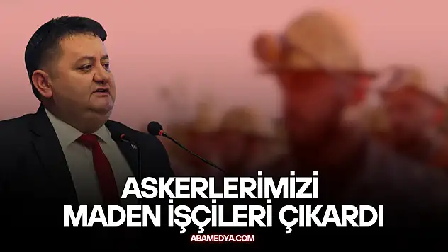 Askerlerimizi Maden İşçileri Çıkardı...Çok üzgünüz...