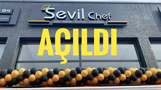 Sevil Chef Cafe Restaurant Açıldı