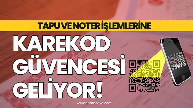 Tapuda Karekod Güvencesi Geliyor