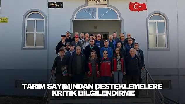 Tarım Sayımından Desteklemelere Kritik Bilgilendirme