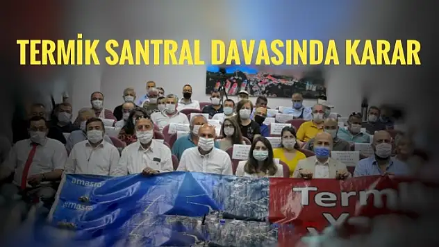 TERMİK SANTRAL DAVASINDA YENİ KARAR