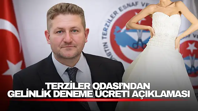 Terziler Odası'ndan Gelinlik Deneme Ücreti Açıklaması