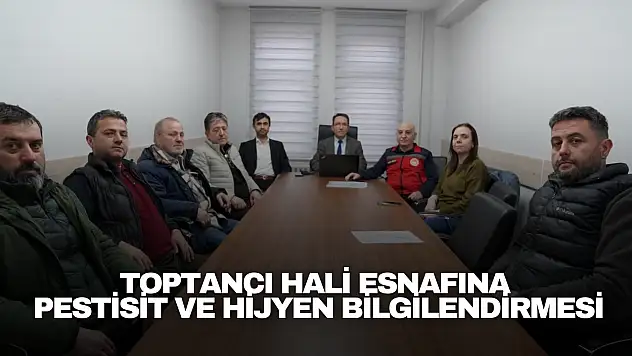 Toptancı Hali Esnafına Pestisit ve Hijyen Bilgilendirmesi